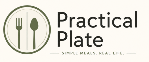 Practical Plate. Simple Meals. Real Life.