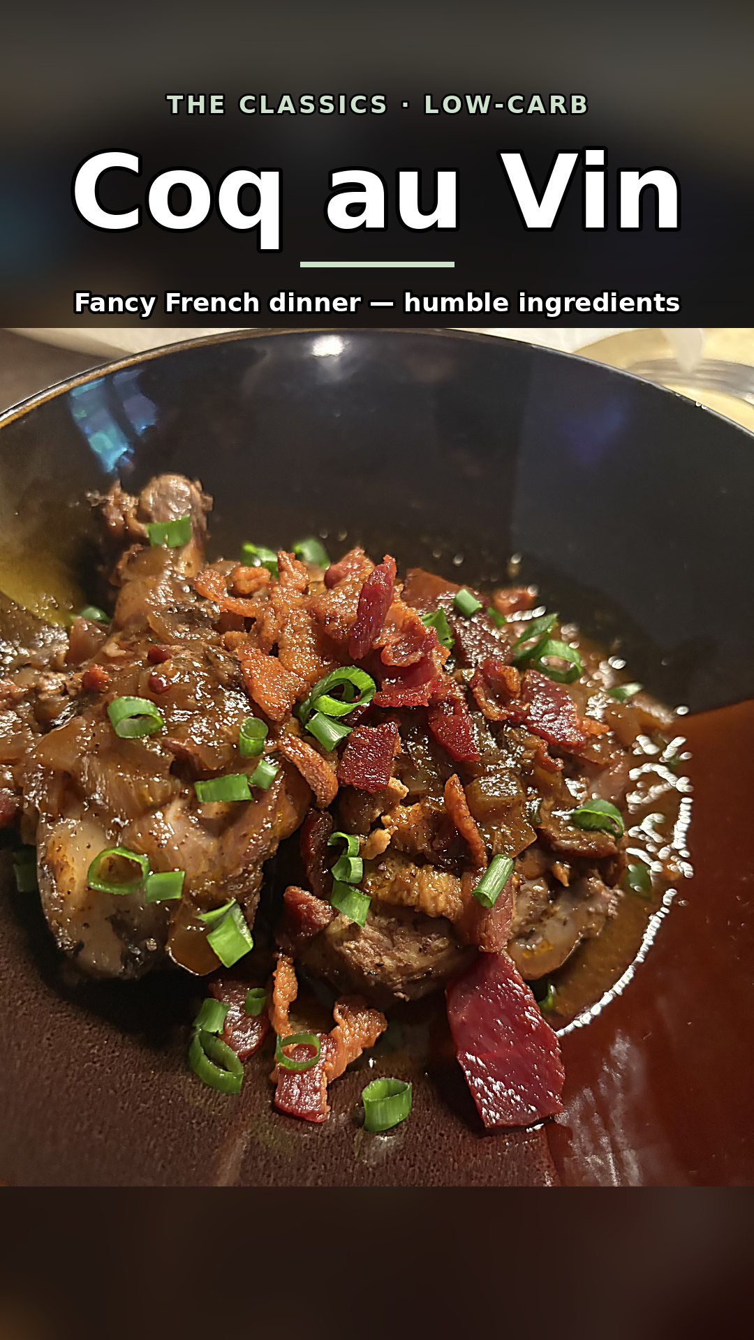 Coq au Vin, Made Simple & Affordable | The Classics Series
